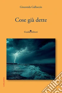 Cose già dette libro